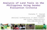 Violeta P. Corral PAKISAMA (National Confederation of Small Farmers and Fishers Organizations)  March 2015 Analysis of Land Tools.