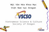 H ộ i Văn Hóa Khoa H ọ c Vi ệ t Nam t ạ i Oregon Vietnamese Science & Culture Society of Oregon.