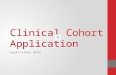 Clinical Cohort Application Application Help Applying to the Clinical Cohort Click on PDF icon to open Application 2 Clinical Cohort Binder Directions.