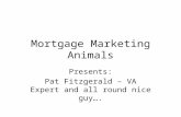 Mortgage Marketing Animals Presents: Pat Fitzgerald – VA Expert and all round nice guy….