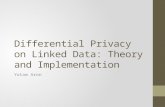 Differential Privacy on Linked Data: Theory and Implementation Yotam Aron.