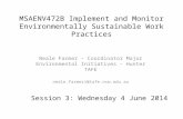 MSAENV472B Implement and Monitor Environmentally Sustainable Work Practices Neale Farmer – Coordinator Major Environmental Initiatives – Hunter TAFE neale.farmer1@tafe.nsw.edu.au.