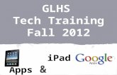 GLHS Tech Training Fall 2012 iPad Apps &. Surprise!! Quartermaine.