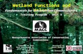 Wetland Functions and Values Fundamentals for Conservation Commissioners Training Program - Unit 5 Fundamentals for Conservation Commissioners Training.