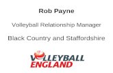 Rob Payne Volleyball Relationship Manager Black Country and Staffordshire.