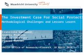 The Investment Case For Social Protection – Methodological Challenges and Lessons Learnt Franziska Gassmann Andrés Mideros Cécile Cherrier Pierre Mohnen.