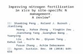 Improving nitrogen fertilization in rice by site-speciﬁc N management. A review* 作者： Shaobing Peng, Roland J. Buresh, Jianliang Huang, Xuhua Zhong, Yingbin.
