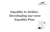 Equality in Action: Developing our new Equality Plan.