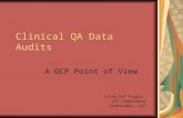 Clinical QA Data Audits A GCP Point of View Linda Del Paggio GCP Compliance BioBridges, LLC.