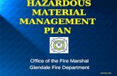HAZARDOUS MATERIAL MANAGEMENT PLAN Office of the Fire Marshal Glendale Fire Department December 2005.