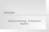 Lesson Calculating Interest Rates. Next Generation Science /Common Core Standards Addressed! n CCSS.Math.Content.7.R P.A.3Use proportional relationships.