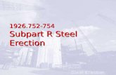 1926.752-754 Subpart R Steel Erection. .752 Site Layout, Erection Plan, Construction Sequence.
