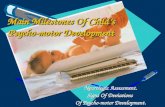 Main Milestones Of Child’s Psycho-motor Development Neurologic Assessment. Signs Of Deviations Of Psycho-motor Development.