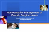 Homoeopathic Management of Pseudo Surgical cases Re Orientation Presentation by Dr. Deepti Chawla.