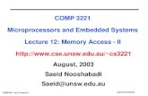 COMP3221 lec-12-mem-II.1 Saeid Nooshabadi COMP 3221 Microprocessors and Embedded Systems Lecture 12: Memory Access - II cs3221.