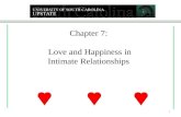 Chapter 7: Love and Happiness in Intimate Relationships 1.