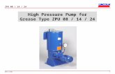 W89-A-0501 ZPU 08 / 14 / 24 1 High Pressure Pump for Grease Type ZPU 08 / 14 / 24.