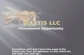 Investment Opportunity Revelations 16:5 And I heard the angel of the waters say, Thou art righteous, O Lord, which art, and wast, and shalt be...