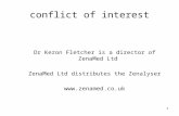 1 conflict of interest Dr Keron Fletcher is a director of ZenaMed Ltd ZenaMed Ltd distributes the Zenalyser .
