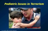 Pediatric Issues in Terrorism  © Lou Romig MD, 2006. Used with permission.
