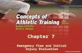 Chapter 7 Emergency Plan and Initial Injury Evaluation.