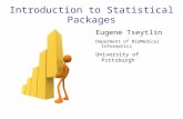 Introduction to Statistical Packages Eugene Tseytlin Deparment of BioMedical Informatics University of Pittsburgh.