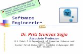 Created By Dr. Priti Srinivas Sajja Software Engineering Dr. Priti Srinivas Sajja Associate Professor G H Patel P G Department of Computer Science and.
