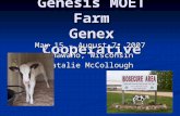 Genesis MOET Farm Genex Cooperative May 15 – August 7, 2007 Shawano, Wisconsin Natalie McCollough.