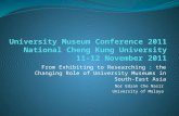 From Exhibiting to Researching : the Changing Role of University Museums in South-East Asia Nor Edzan Che Nasir University of Malaya.