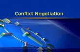 Conflict Negotiation. Conflict  Expressed difference between two or more people.