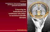 MIC 2008, Roma Tommaso Leo E-learning for institutional and continuous education in technical-scientific domains UNIVERSITA’ POLITECNICA DELLE MARCHE Tommaso.