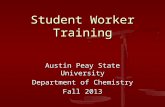 Student Worker Training Austin Peay State University Department of Chemistry Fall 2013.