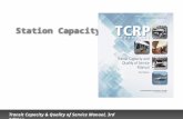 Transit Capacity & Quality of Service Manual, 3rd Edition Station Capacity.