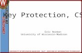 Key Protection, CSI Eric Norman University of Wisconsin-Madison.