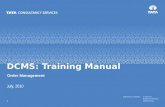 Text 1 July, 2010 DCMS: Training Manual Order Management.