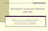 Modified Charleston Method (MCM) Brenda A. Archer, Regulatory Program U.S. Army Corps of Engineers, New Orleans District (CEMVN)