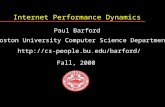 Internet Performance Dynamics Boston University Computer Science Department  Fall, 2000 Paul Barford.