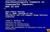 American Society of Anesthesiologists Comments on Fospropofol (Aquavan) NDA 22-244 Open Public Hearing May 7, 2008, meeting of the Anesthetic and Life.