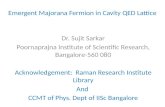 Dr. Sujit Sarkar Poornaprajna Institute of Scientific Research, Bangalore-560 080 Acknowledgement: Raman Research Institute Library And CCMT of Phys. Dept.