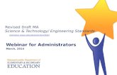 Revised Draft MA Science & Technology/ Engineering Standards   Webinar for Administrators.