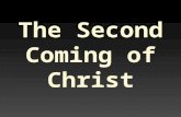 The Second Coming of Christ. Do We Have a Promise of His Return? (John 14:1-3) “Let not your heart be troubled: ye believe in God, believe also in me.