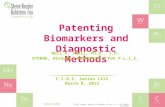 © 2011 Sterne, Kessler, Goldstein, & Fox P.L.L.C. All Rights Reserved. Patenting Biomarkers and Diagnostic Methods Neil P. Shull, Ph.D., J.D. S TERNE,