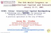 © José M. Viedma Marti, 2003. i C The 6th World Congress on Intellectual Capital and Innovation. January 15-17, 2003 Josep Ma. Viedma Professor of Business.