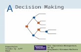 A – 1 Copyright © 2010 Pearson Education, Inc. Publishing as Prentice Hall. Decision Making A For Operations Management, 9e by Krajewski/Ritzman/Malhotra.