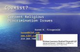 Coexist? Current Religious Discrimination Issues Current Religious Discrimination Issues Karen K. Fitzgerald karen@klbf.com  214.265.7400.