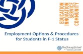 Employment Options & Procedures for Students in F-1 Status.