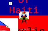 History of Haiti A Timelin e By Jimmie Ratton 1492Mid-1500169717911802 1804 Christopher Columbus claimed the island of Hispaniola for Spain. The Indians.