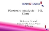 Rhetoric Analysis – ML King Roberta Grandi Università della Valle d’Aosta.
