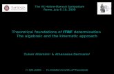 Theoretical foundations of ITRF determination The algebraic and the kinematic approach The VII Hotine-Marussi Symposium Rome, July 6–10, 2009 Zuheir Altamimi.