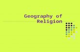 Geography of Religion. Do Now On a piece of Notebook Paper (NBP,) to be turned in, Please write a paragraph response to the following question. –Should.